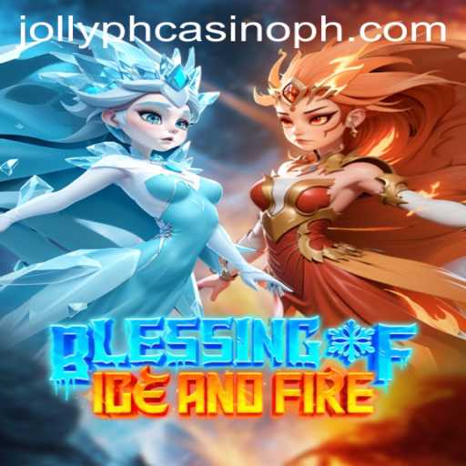 Discover the Thrills of Blessing of Ice and Fire at Jollyph Casino