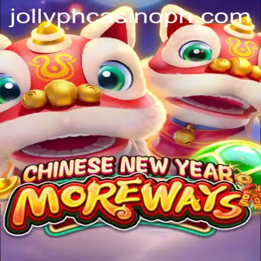 Exploring Chinese New Year More Ways at Jollyph Casino