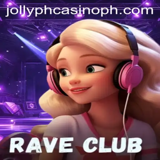 RaveClub: The Thrilling Experience at Jollyph Casino
