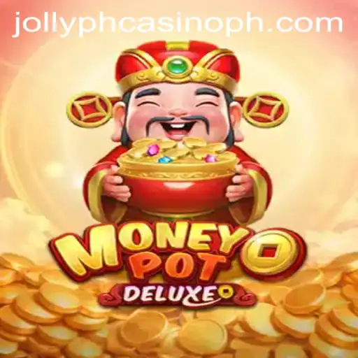 Explore the Exciting World of MoneyPotDELUXE at Jollyph Casino
